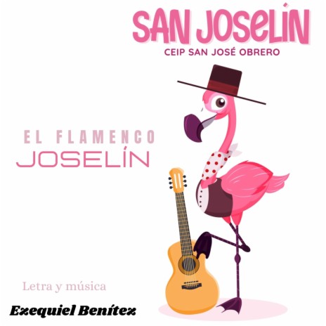 El flamenco Joselín ft. Ezequiel Benítez