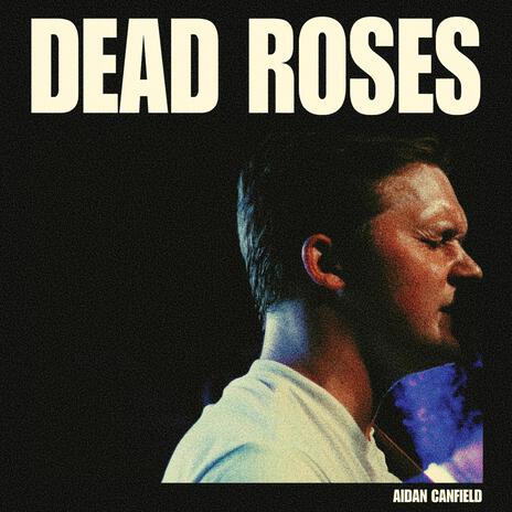 Dead Roses