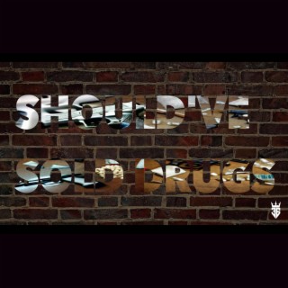 Souldve Sold Drugs