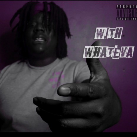 With Whateva | Boomplay Music