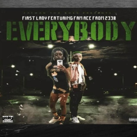 EVERYBODY ft. F.A.M Ace | Boomplay Music