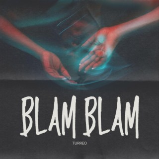 Blam Blam (Fran Dj) [Turreo Edit]