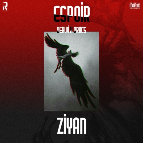 Ziyan ft. Deawi & Dracs | Boomplay Music