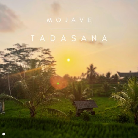 Tadasana | Boomplay Music