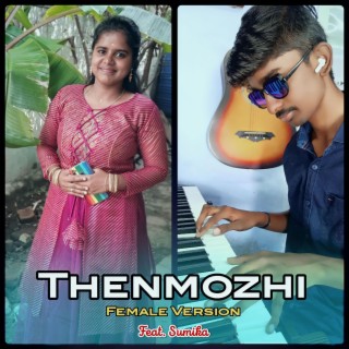 Thenmozhi (Female Version) ft. Sumika lyrics | Boomplay Music