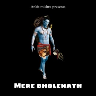 Mere Bholenath Ji