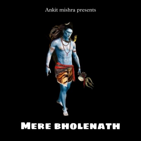 Mere Bholenath Ji | Boomplay Music