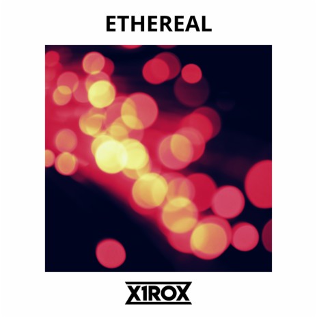 Ethereal (Extended)