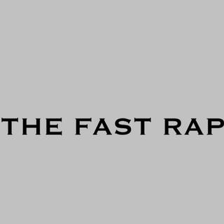 The Fast Rap