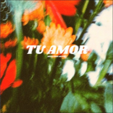 TU AMOR | Boomplay Music