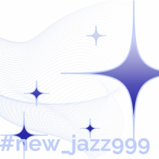 #new_jazz999