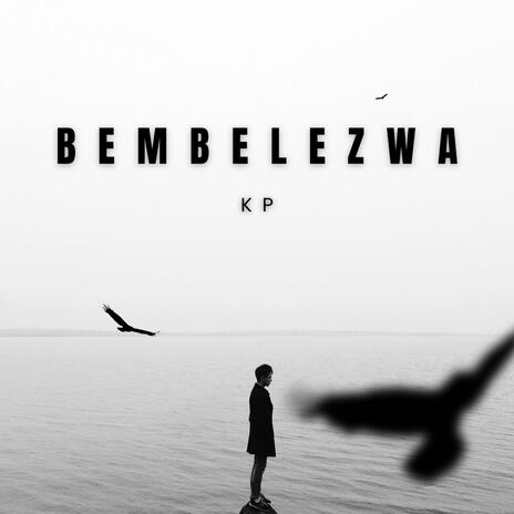 Bembelezwa