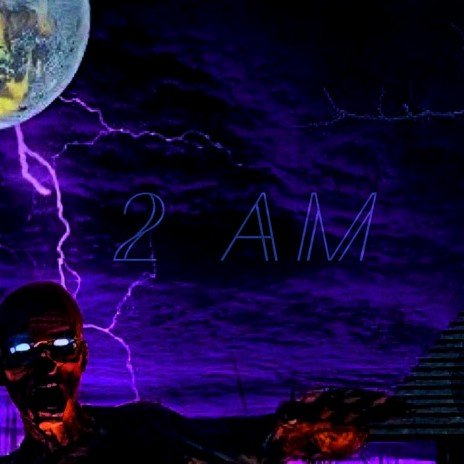 2 AM