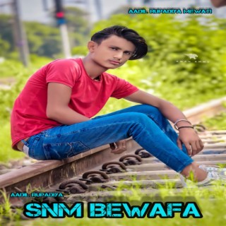 Snm Bewafa