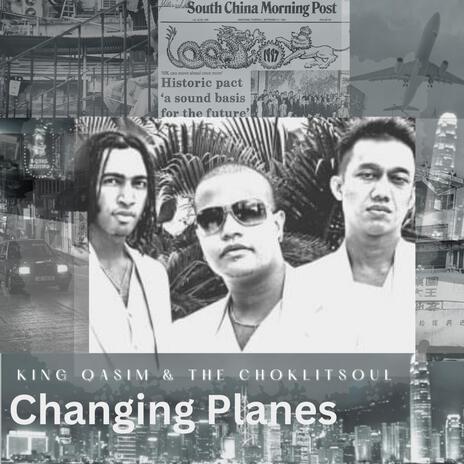 Changing Planes ft. Choklit Soul | Boomplay Music