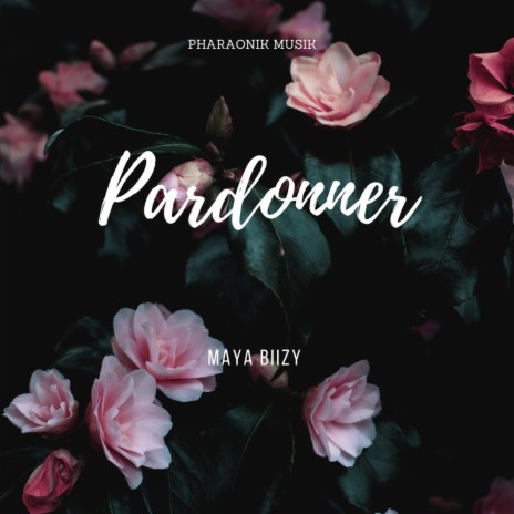 Pardonner | Boomplay Music