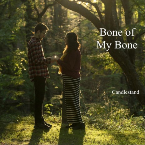 Bone of My Bone | Boomplay Music