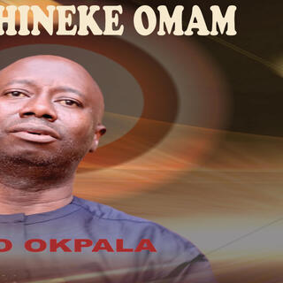 Kenenu Chineke omam _ Nonso Okpala