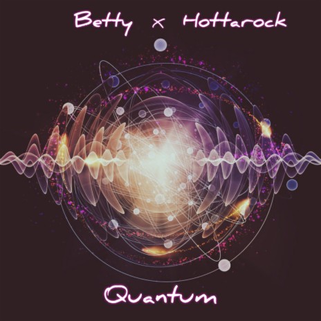Quantum ft. Hottarock