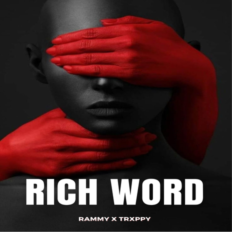 Rich Word | Boomplay Music