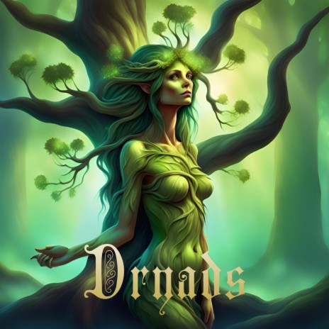 Dryads | Boomplay Music