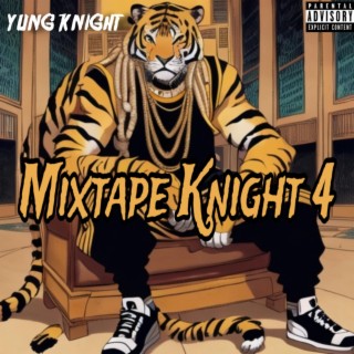 Mixtape Knight 4