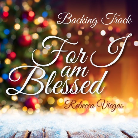 For I Am Blessed (Backing Track) | Boomplay Music