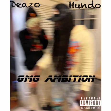 GMG ambition ft. Deazo