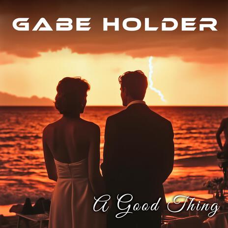 A Good Thing | Boomplay Music