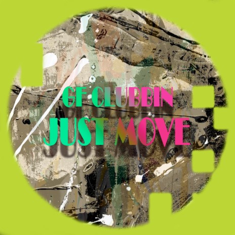 Just Move | Boomplay Music