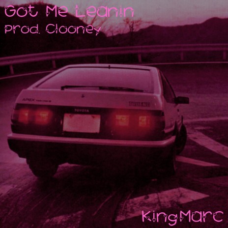 Got Me Leaning | Boomplay Music