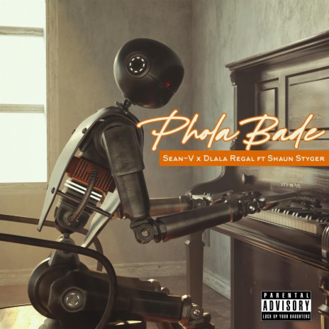 Phola Bade ft. Dlala Regal | Boomplay Music