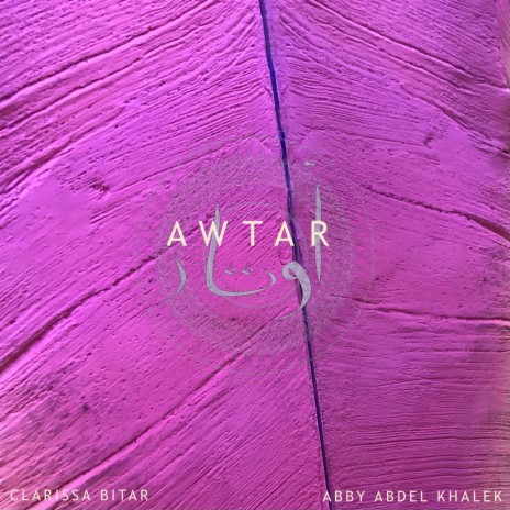 Awtar ft. Abby Abdel-Khalek | Boomplay Music