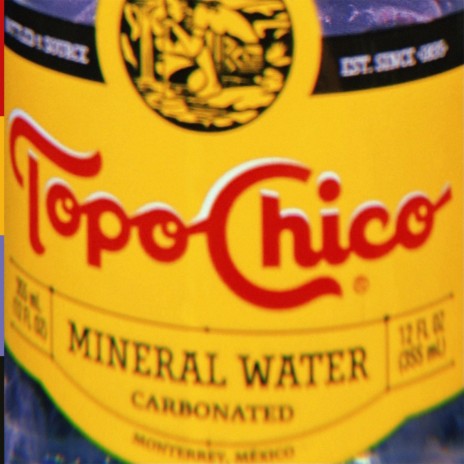 Topo Chico | Boomplay Music