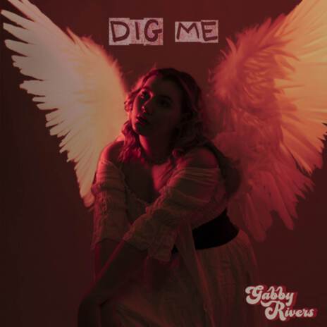 Dig Me | Boomplay Music