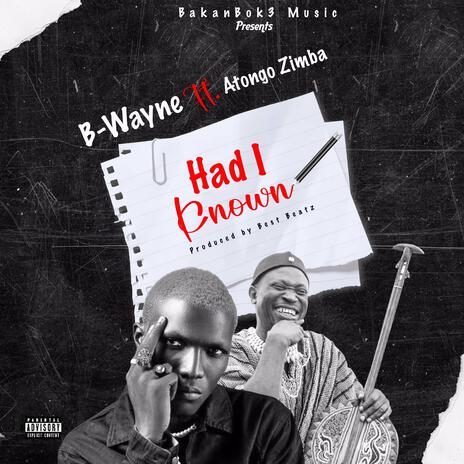 Had I Known ft. Atongo Zimba | Boomplay Music