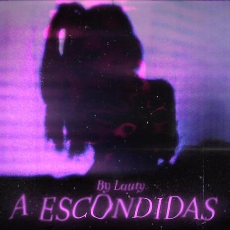 A Escondidas | Boomplay Music