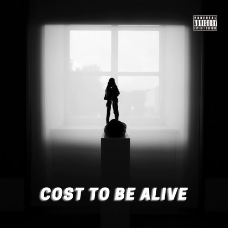 Cost to be alive