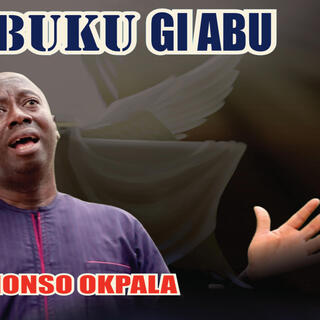 Agam abuku gi abu _ Nonso Okpala