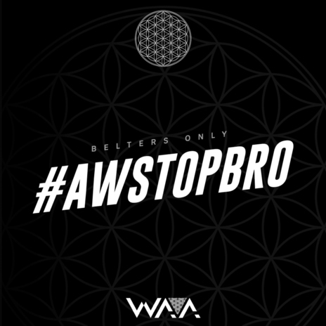 AwStopBro | Boomplay Music