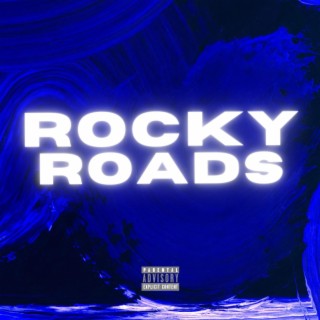 Rocky Roads lyrics | Boomplay Music
