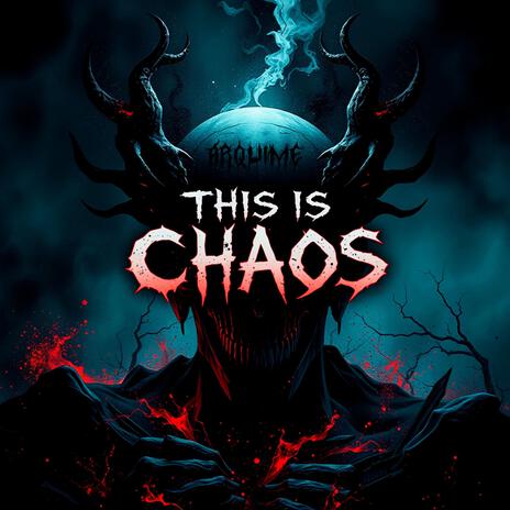 THIS IS CHAOS | Boomplay Music