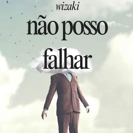 NÃO POSSO FALHAR | Boomplay Music