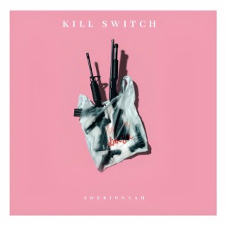 KILL SWITCH