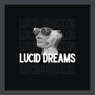 Lucid Dreams