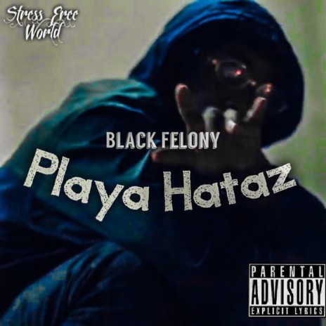Playa Hataz | Boomplay Music