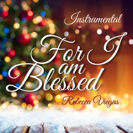 For I Am Blessed (Instrumental) | Boomplay Music