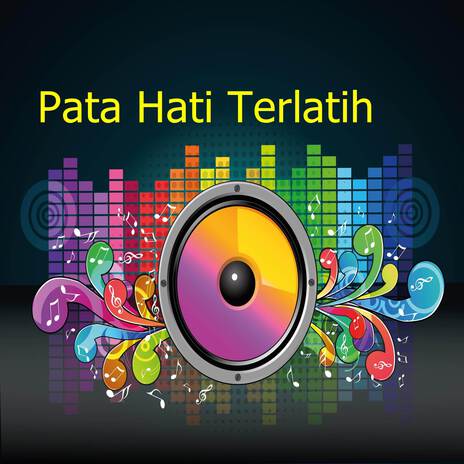 Pata Hati Terlatih | Boomplay Music