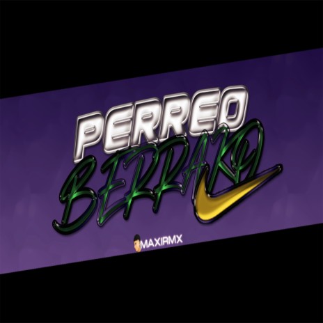 PERREO BERRAKO | Boomplay Music