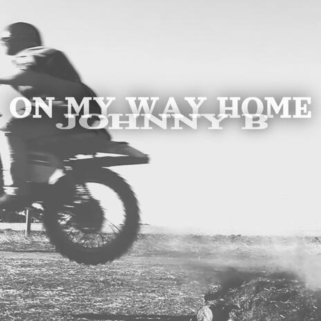 On My Way Home | Boomplay Music